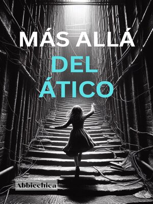 cover image of MÁS ALLÁ DEL ÁTICO